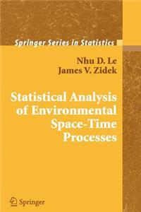 Statistical Analysis of Environmental Space-Time Processes