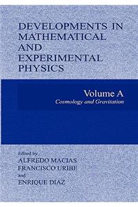 Developments in Mathematical and Experimental Physics