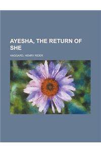 Ayesha, the Return of She