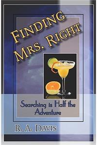 Finding Mrs. Right