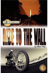 Ride to the Wall