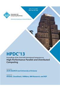 Hpdc 13 Proceedings of the 22nd ACM International Symposium on High-Performance Parallel and Distributed Computing