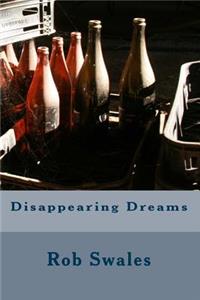 Disappearing Dreams