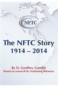 The Nftc Story: 1914-2014