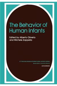 The Behavior of Human Infants
