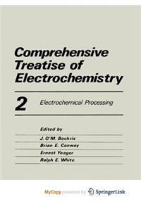 Comprehensive Treatise of Electrochemistry