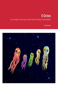 5 Octos