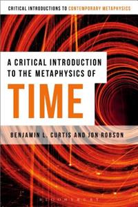 Critical Introduction to the Metaphysics of Time