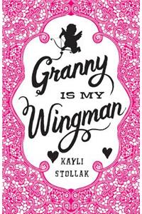 Granny Is My Wingman