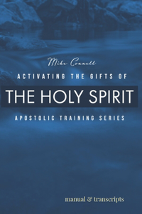 Activating the Gifts of the Holy Spirit