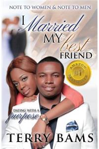 I Married My Best Friend