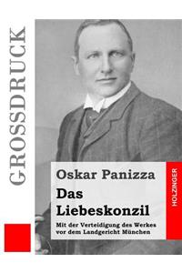 Das Liebeskonzil (Großdruck)