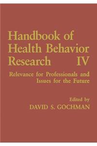 Handbook of Health Behavior Research IV