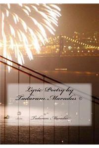 Lyric Poetry by Tadaram Maradas (c)