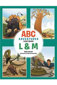 ABC Adventures Continued - L & M