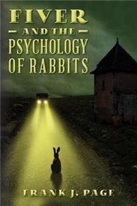 Fiver and the Psychology of Rabbits