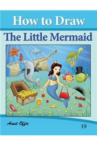 How to Draw The Little Mermaid