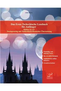 Das Erste Tschechische Lesebuch für Anfänger