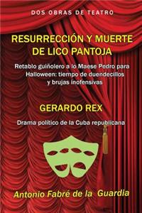 Resurrección y muerte de Lico Pantoja