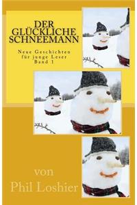 Der glückliche Schneemann