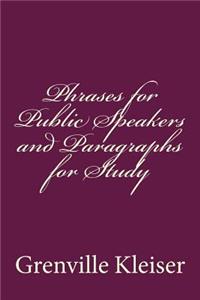 Phrases for Public Speakers and Paragraphs for Study