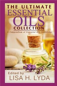 The Ultimate Essential Oils Collection