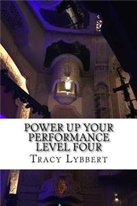 Power Up Your Performance Level Four: Acting Fundamentals