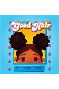 I Got Good Hair