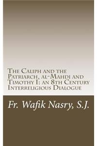 The Caliph and the Patriarch