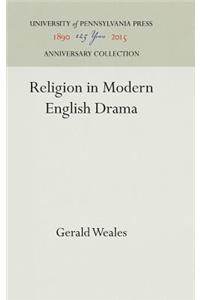 Religion in Modern English Drama