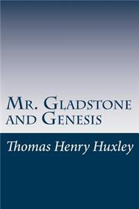 Mr. Gladstone and Genesis