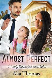 Almost Perfect