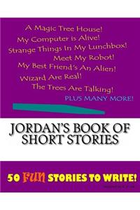 Jordan's Book Of Short Stories