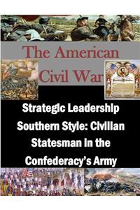 Strategic Leadership Southern Style