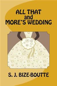 All That and More's Wedding