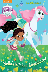 Nella's Sticker Adventure! (Nella the Princess Knight)