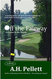 Off the Fairway - A Lesson in the Woods