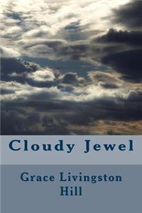 Cloudy Jewel