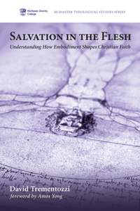 Salvation in the Flesh