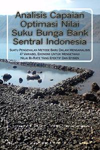Analisis Capaian Optimasi Nilai Suku Bunga Bank Sentral Indonesia
