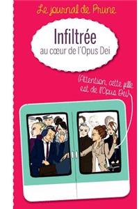 Infiltree au coeur de l'Opus Dei