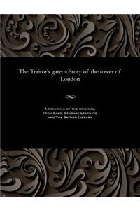 The Traitor's Gate