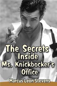 The Secrets Inside Ms. Knickbocker's Office