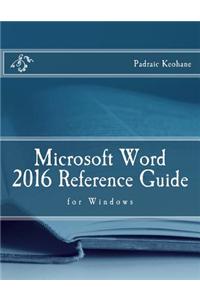 Microsoft Word 2016 Reference Guide