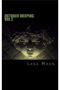 October Weeping