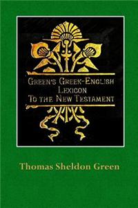 Green's Greek-English Lexicon to the New Testament