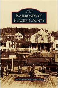 Railroads of Placer County