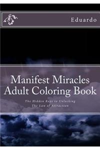 Manifest Miracles Adult Coloring Book