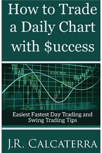 How to Trade a Daily Chart with $uccess