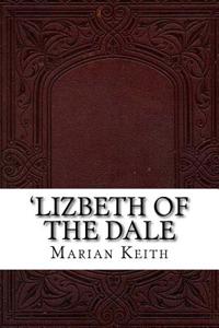 'Lizbeth of the Dale